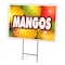 Signmission Mangos Yard Sign & Stake outdoor plastic coroplast window, C-1824 Mangos C-1824 Mangos - alternate 1